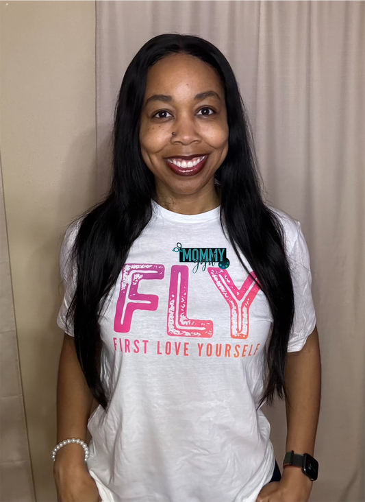 First Love Yourself FLY Shirt