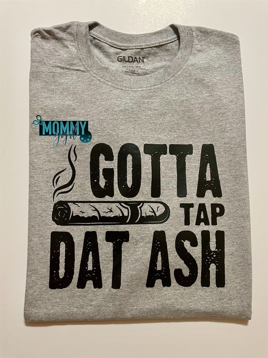 Tap Dat Ash Shirt